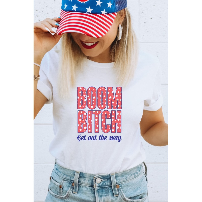 Boom Bitch 4th Of July T-shirt